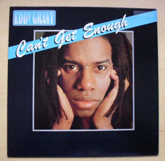 Eddy Grant ‎– Can't Get Enough