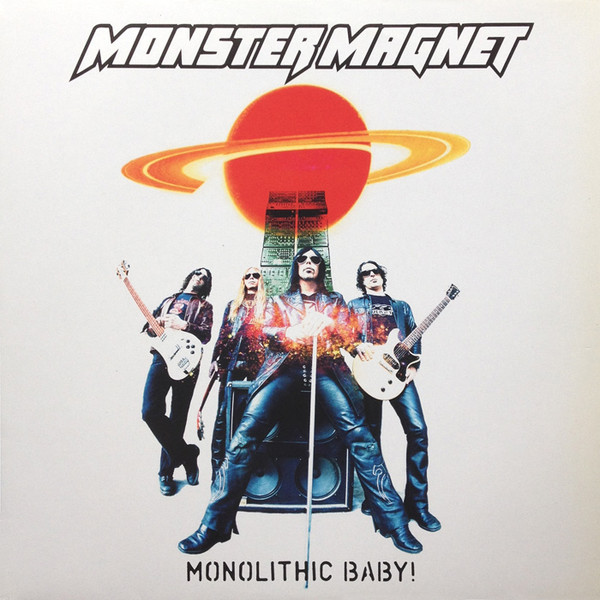 Monster Magnet ‎– Monolithic Baby!