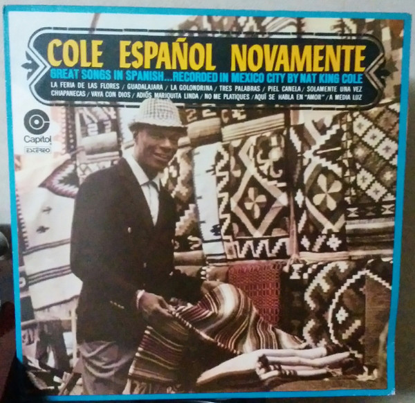 Nat King Cole ‎– Cole Español Novamente