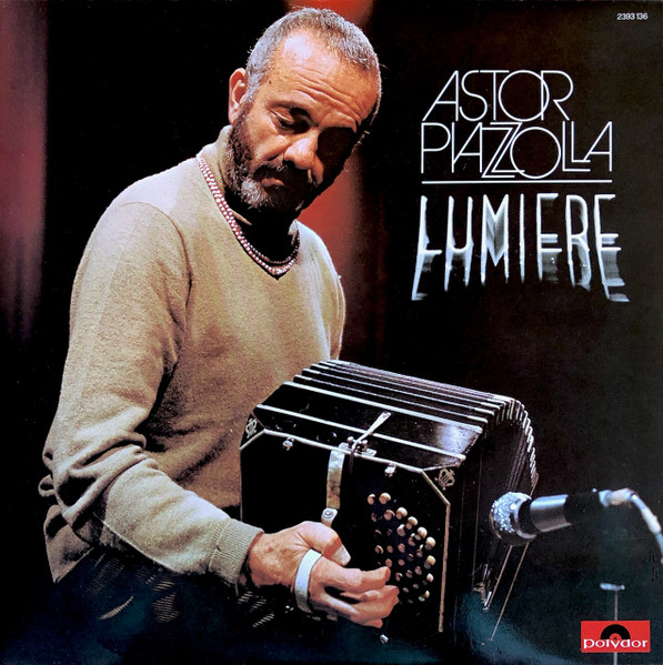 Astor Piazzolla ‎– Lumiere