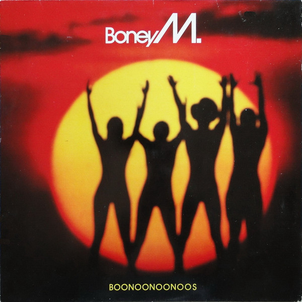 Boney M. ‎– Boonoonoonoos