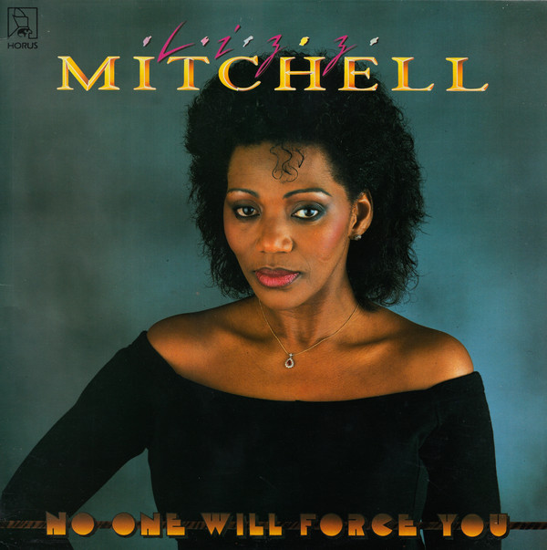 Lizz Mitchell ‎– No One Will Force You