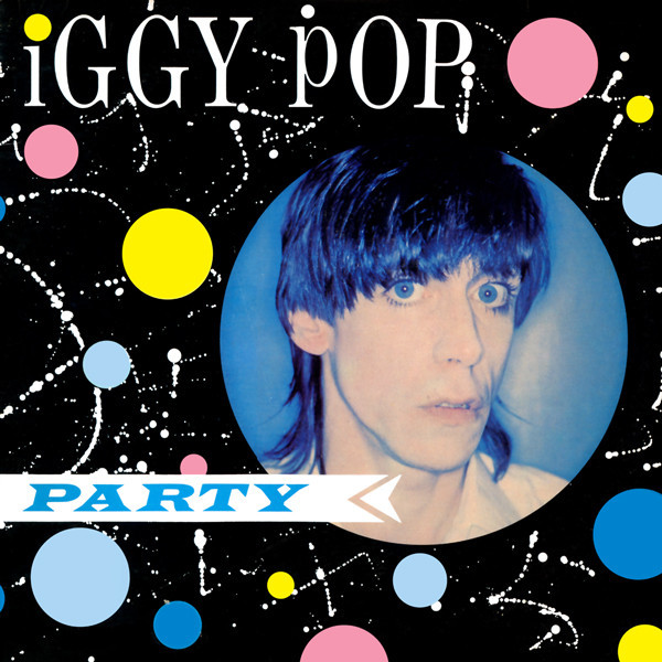 Iggy Pop ‎– Party