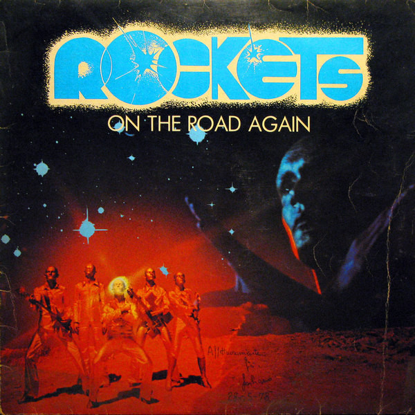 Rockets ‎– On The Road Again
