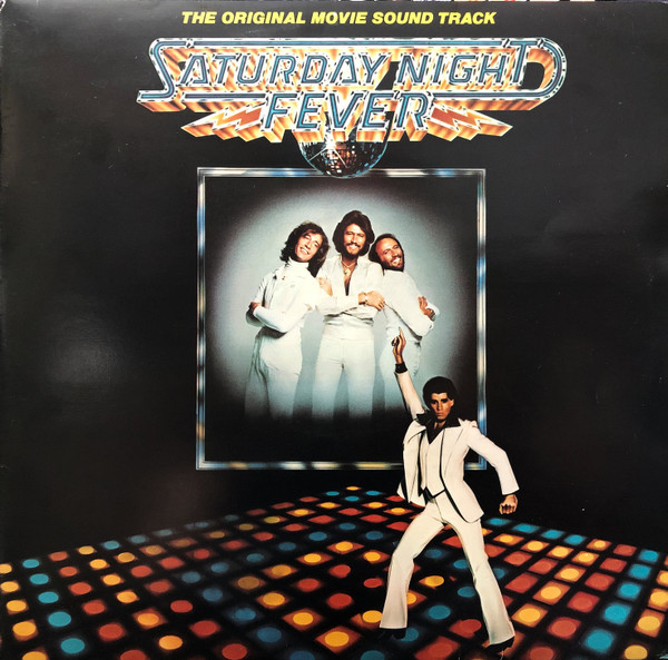 Various ‎– Saturday Night Fever (The Original Movie Sound Track)