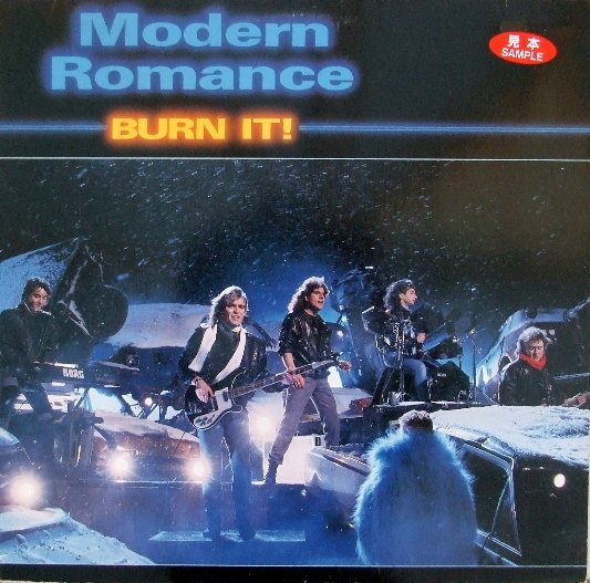 Modern Romance ‎– Burn It!