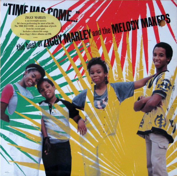 Ziggy Marley And The Melody Makers ‎– Time Has Come... - The Best Of Ziggy Marley And The Melody Makers