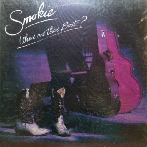 Smokie ‎– Whose Are These Boots