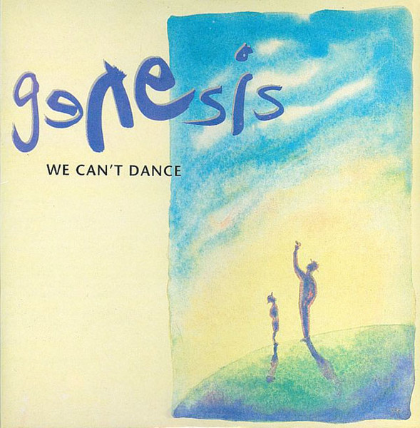 Genesis ‎– We Can't Dance