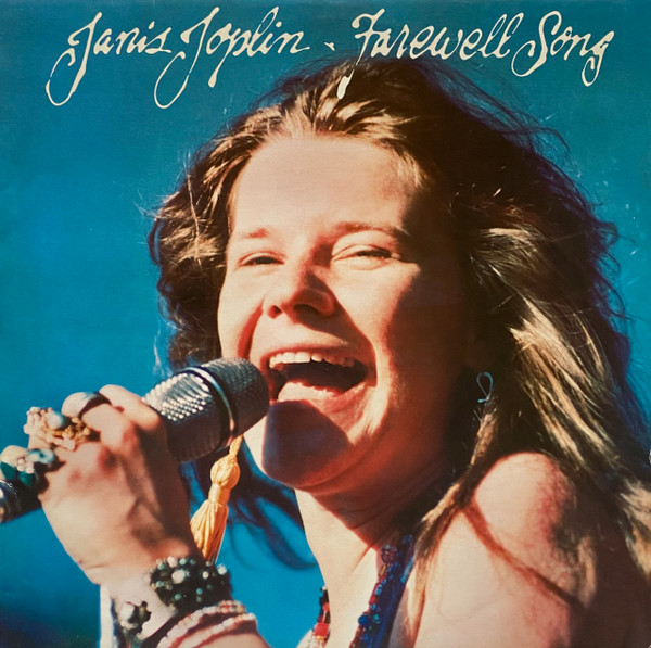 Janis Joplin ‎– Farewell Song