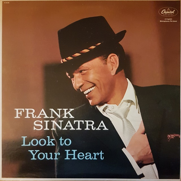 Frank Sinatra ‎– Look To Your Heart
