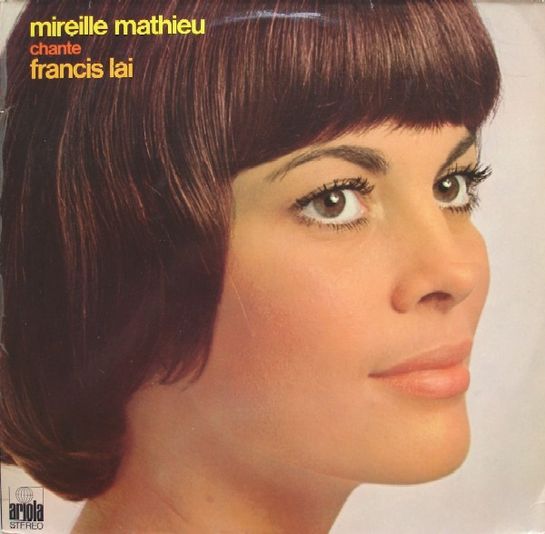 Mireille Mathieu ‎– Chante Francis Lai