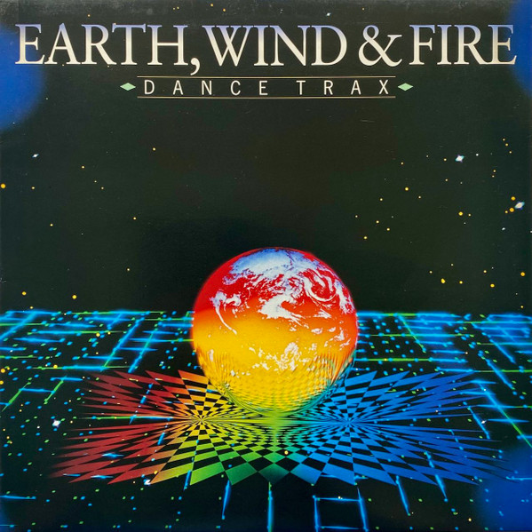 Earth, Wind & Fire ‎– Dance Trax