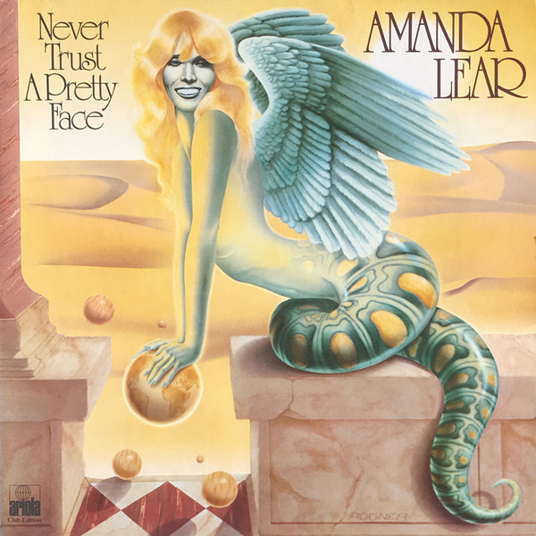Amanda Lear ‎– Never Trust A Pretty Face