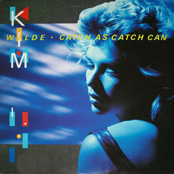 Kim Wilde ‎– Catch As Catch Can