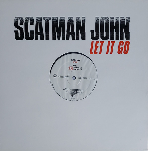 Scatman John ‎– Let It Go