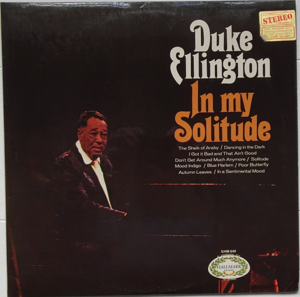 Duke Ellington ‎– In My Solitude