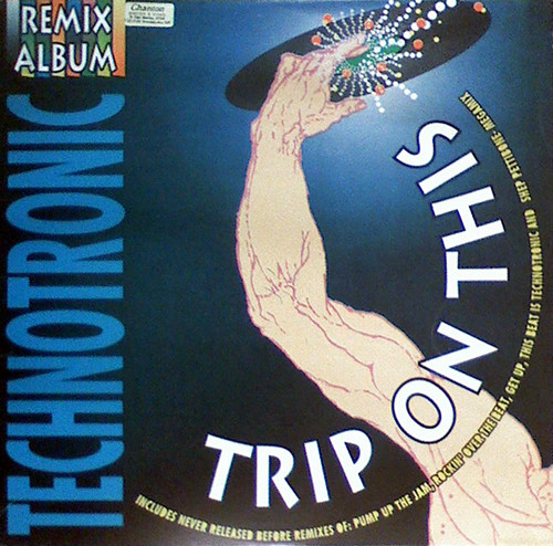 Technotronic ‎– Trip On This - The Remixes