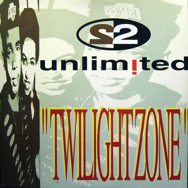 2 Unlimited ‎– Twilight Zone