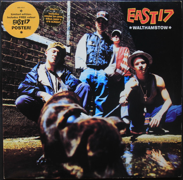 East 17 ‎– Walthamstow