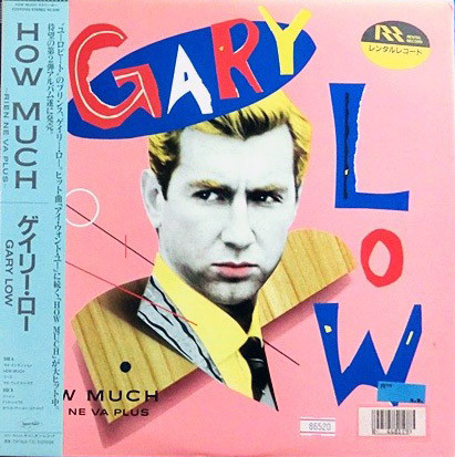 Gary Low ‎– How Much  ~Rien Ne Va Plus~