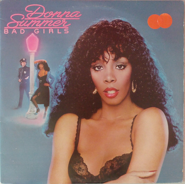 Donna Summer ‎– Bad Girls