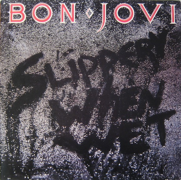 Bon Jovi ‎– Slippery When Wet