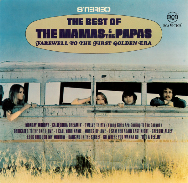 The Mamas & The Papas ‎– The Best Of The Mamas & The Papas (Farewell To The First Golden Era)