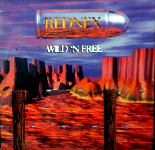 Rednex ‎– Wild 'N Free