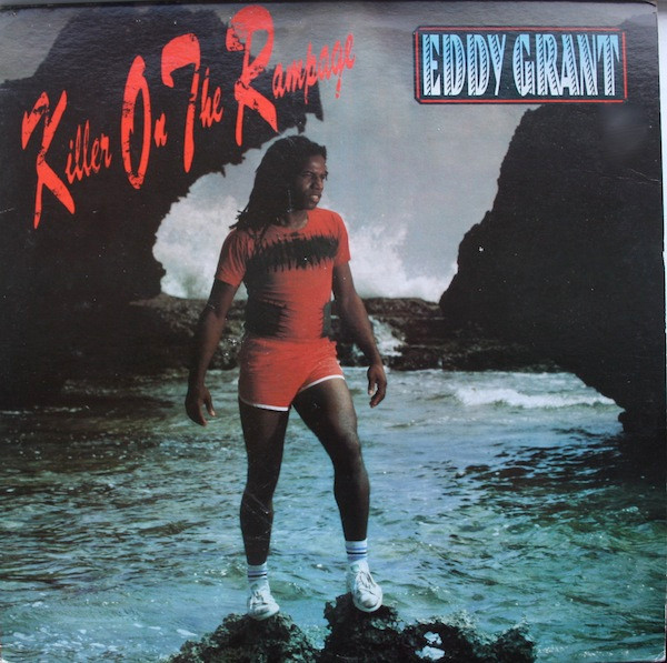 Eddy Grant ‎– Killer On The Rampage