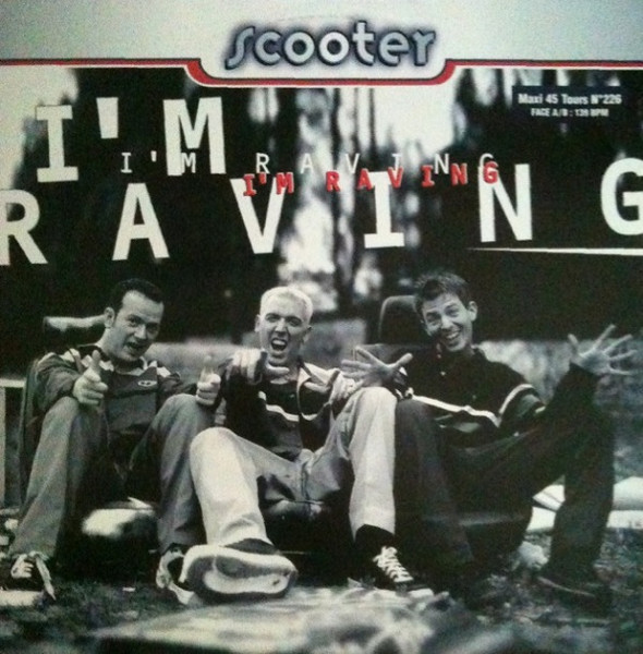 Scooter ‎– I'm Raving