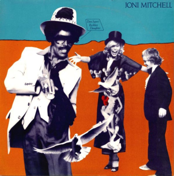 Joni Mitchell ‎– Don Juan's Reckless Daughter