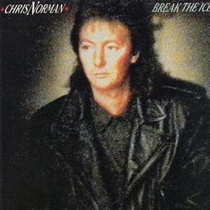 Chris Norman ‎– Break The Ice
