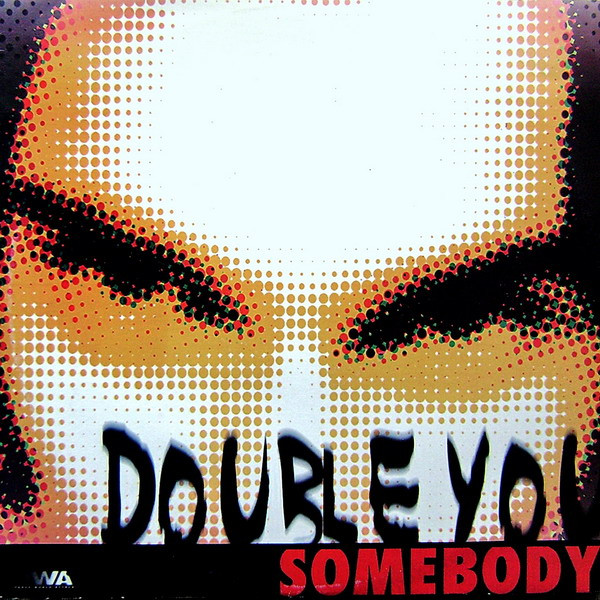 Double You ‎– Somebody