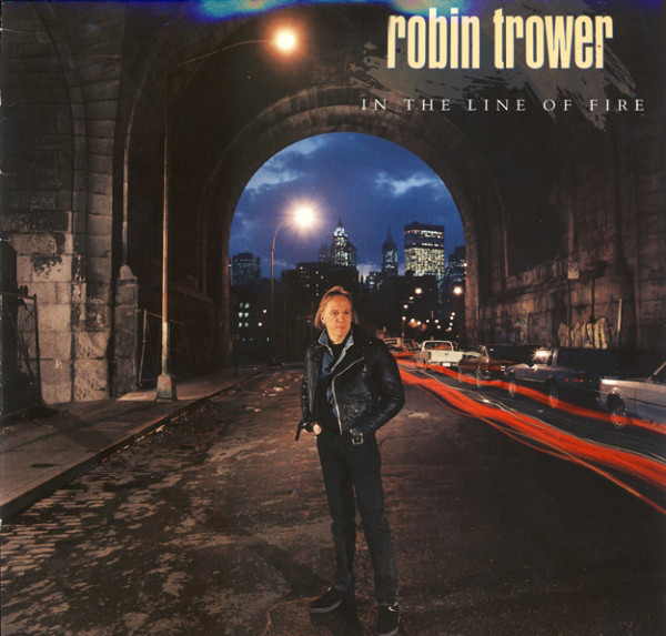 Robin Trower ‎– In The Line Of Fire