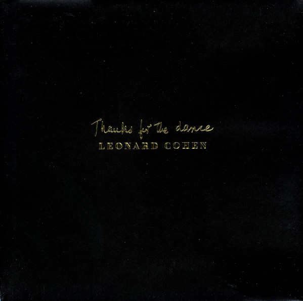 Leonard Cohen ‎– Thanks For The Dance