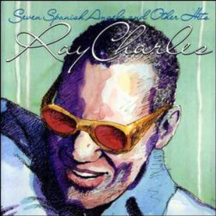Ray Charles ‎– Seven Spanish Angels And Other Hits