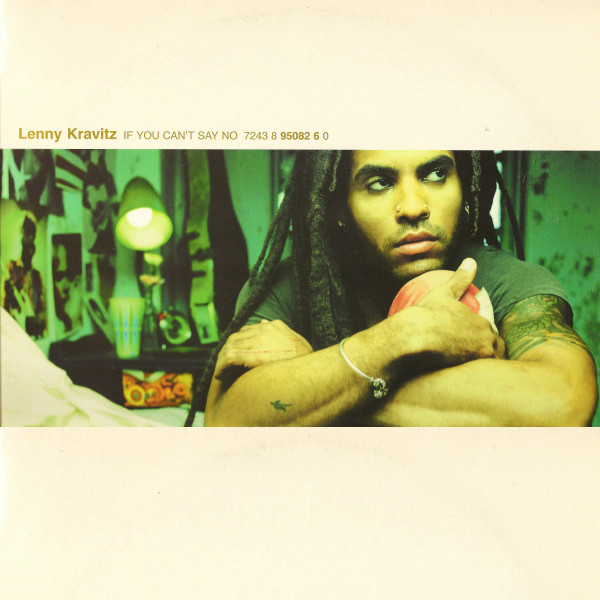 Lenny Kravitz ‎– If You Can't Say No