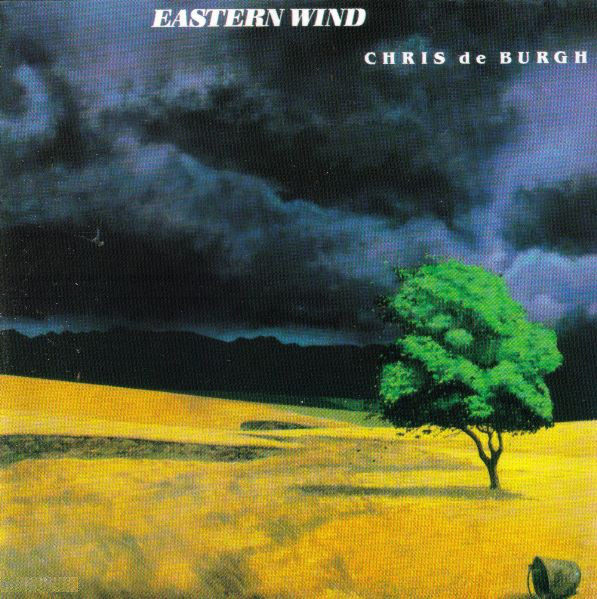 Chris de Burgh ‎– Eastern Wind