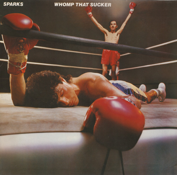 Sparks ‎– Whomp That Sucker