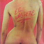 Eric Clapton ‎– E.C. Was Here