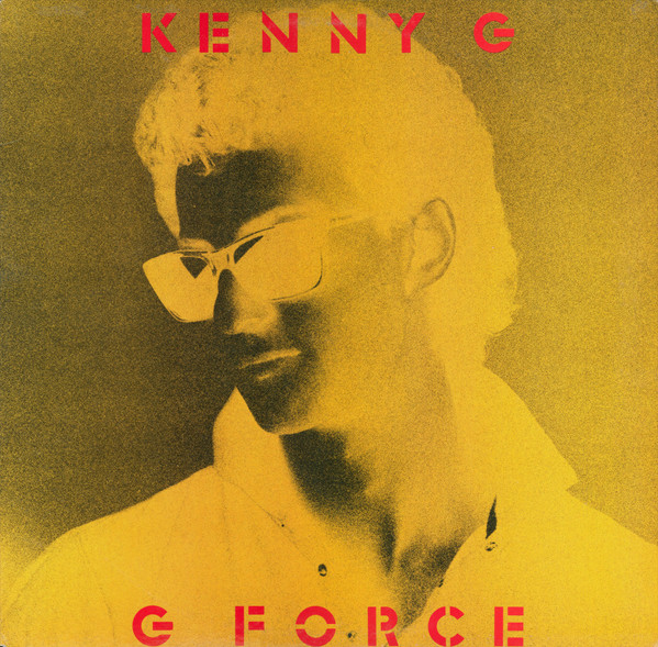 Kenny G (2) ‎– G Force
