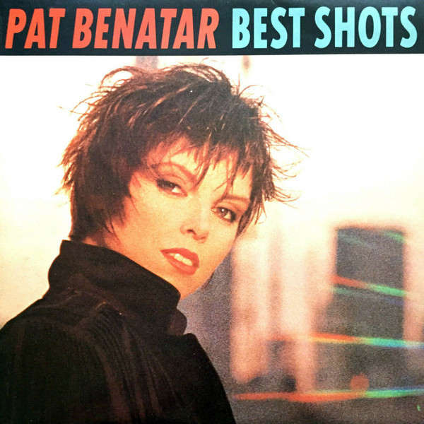 Pat Benatar ‎– Best Shots