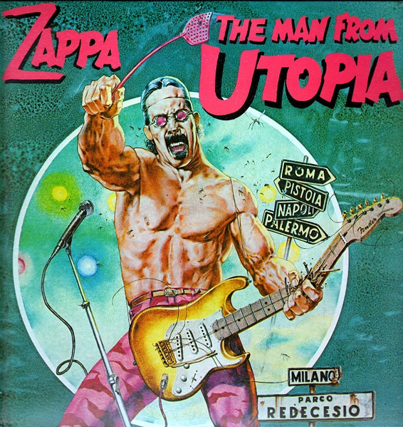 Zappa ‎– The Man From Utopia