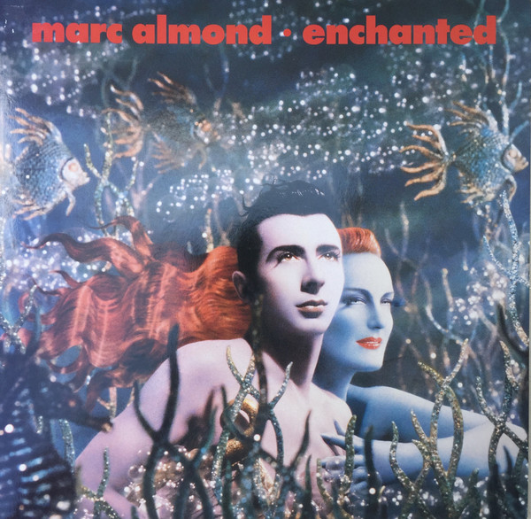 Marc Almond ‎– Enchanted