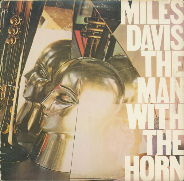 Miles Davis ‎– The Man With The Horn