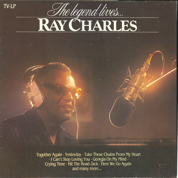 Ray Charles ‎– The Legend Lives...