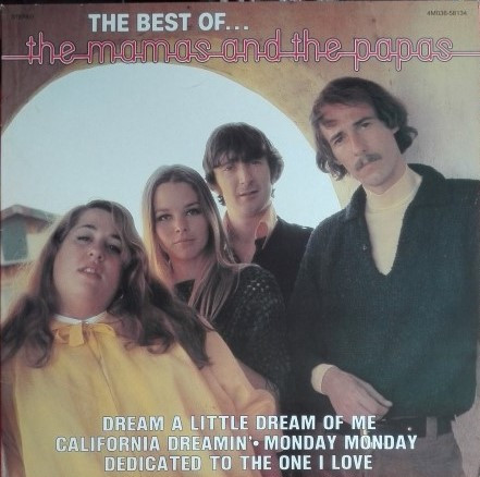 The Mamas & The Papas ‎– The Best Of...