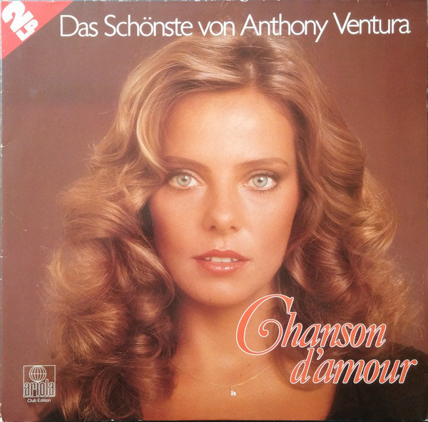 Anthony Ventura ‎– Chanson D'Amour - Das Schönste Von Anthony Ventura