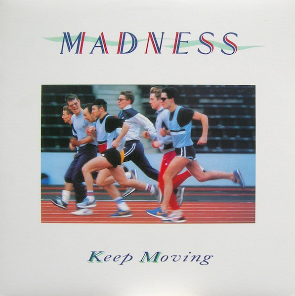 Madness ‎– Keep Moving